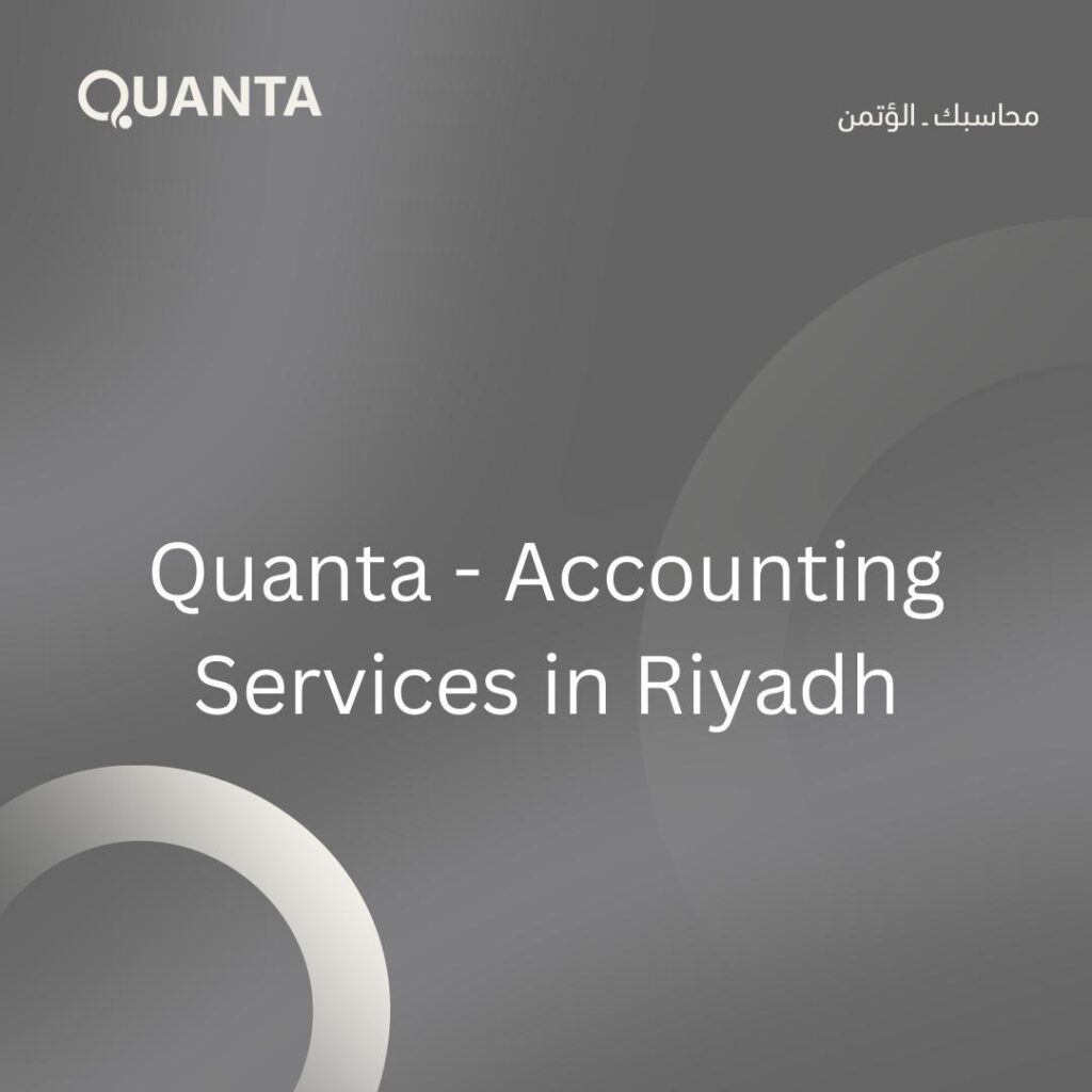 Quanta – Accounting Services in Riyadh